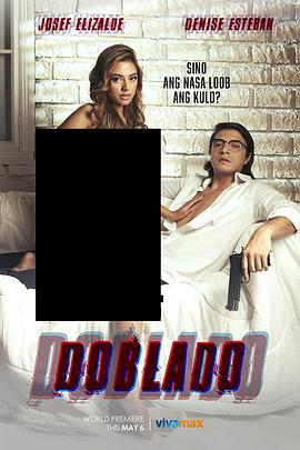 麻豆91《多布拉多 Doblado》免费在线观看